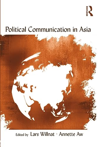 Beispielbild fr Political Communication in Asia zum Verkauf von Blackwell's