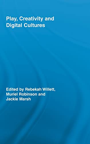 9780415963114: Play, Creativity and Digital Cultures: 17 (Routledge Research in Education)