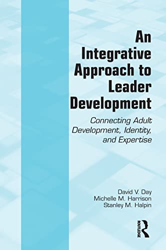 Imagen de archivo de An Integrative Approach to Leader Development: Connecting Adult Development, Identity, and Expertise a la venta por SecondSale