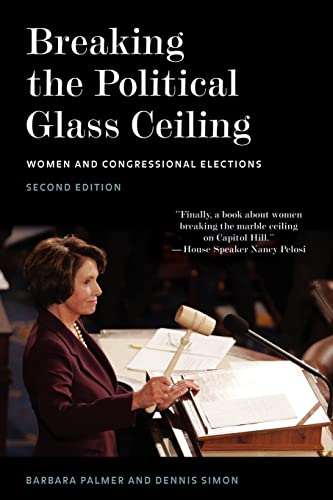 Imagen de archivo de Breaking the Political Glass Ceiling : Women and Congressional Elections a la venta por Better World Books