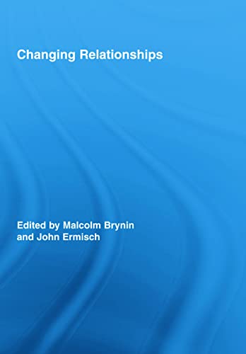 Stock image for Changing Relationships (Routledge Advances in Sociology) for sale by Chiron Media