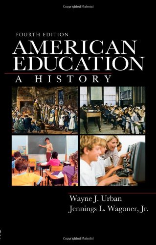 9780415965293: American Education: A History