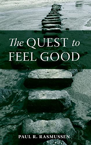 Stock image for The Quest to Feel Good for sale by Blackwell's
