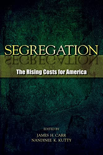Beispielbild fr Segregation : The Rising Costs for America zum Verkauf von Blackwell's