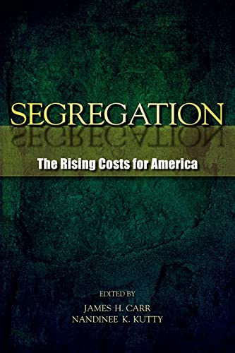 Imagen de archivo de Segregation: The Rising Costs for America a la venta por Chiron Media