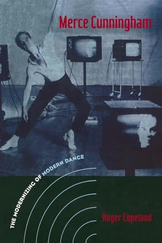 Beispielbild fr Merce Cunningham : The Modernizing of Modern Dance zum Verkauf von Better World Books