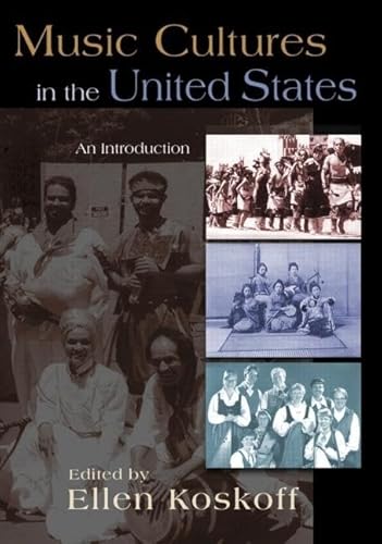 Beispielbild fr Music Cultures in the United States: An Introduction zum Verkauf von SecondSale