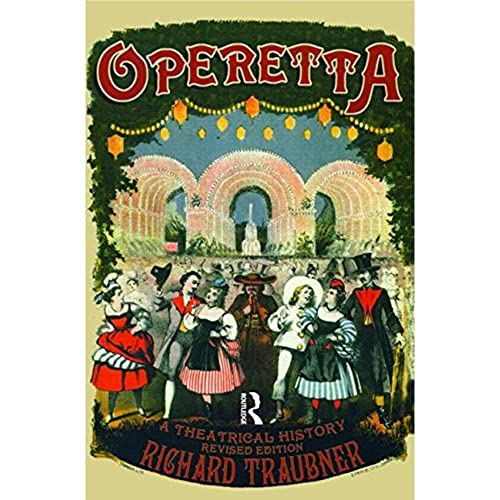 Stock image for Operetta : A Theatrical History for sale by Better World Books