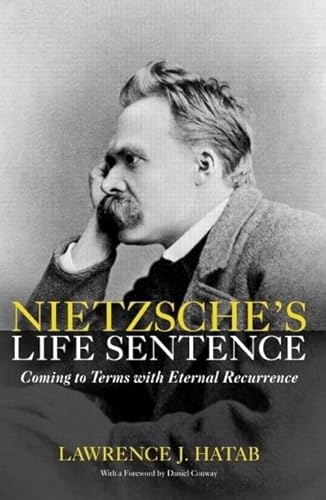 Imagen de archivo de Nietzsche's Life Sentence a la venta por Blackwell's