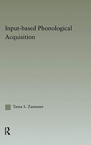 Beispielbild fr Input-based Phonological Acquisition zum Verkauf von Blackwell's