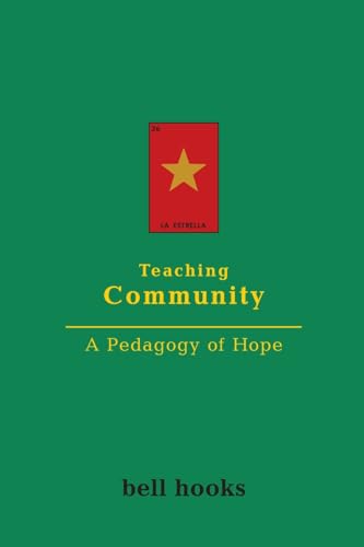 9780415968188: Teaching Community: A Pedagogy of Hope