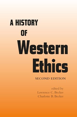 Imagen de archivo de A History of Western Ethics. Second edition a la venta por Windows Booksellers