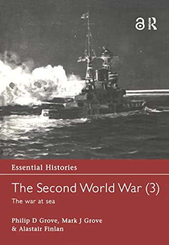 9780415968478: The Second World War, Vol. 3: The War at Sea (Essential Histories)