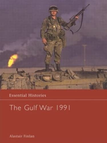 9780415968522: The Gulf War 1991 (Essential Histories)