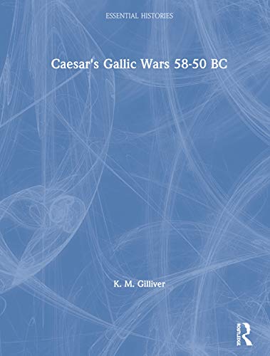 Stock image for Caesar's Gallic Wars 58-50 BC (Essential Histories) for sale by Chiron Media