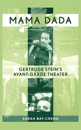 9780415968935: Mama Dada: Gertrude Stein's Avant-Garde Theatre (Studies in Modern Drama)