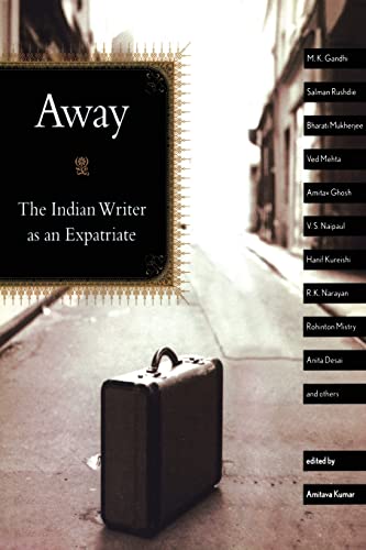 Beispielbild fr Away: The Indian Writer as an Expatriate zum Verkauf von Blackwell's