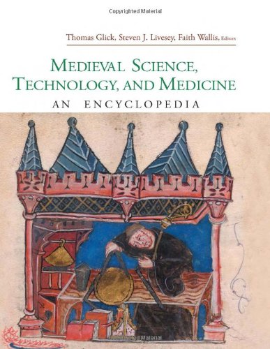 Beispielbild fr Medieval Science, Technology, and Medicine: An Encyclopedia (Routledge Encyclopedias of the Middle Ages) zum Verkauf von HPB-Emerald