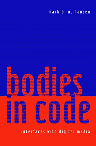 Beispielbild fr Bodies in Code: Interfaces with Digital Media zum Verkauf von HPB-Red
