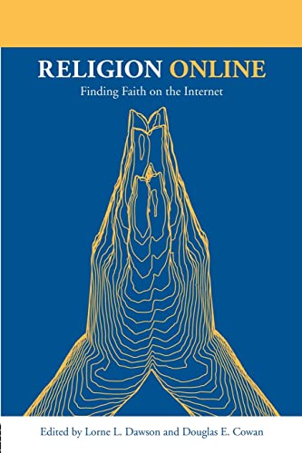 Stock image for Religion Online : Finding Faith on the Internet for sale by Better World Books