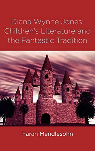Beispielbild fr Diana Wynne Jones: Children's Literature and the Fantastic Tradition (Children's Literature and Culture) zum Verkauf von Anybook.com