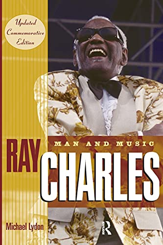 Stock image for Ray Charles: Man and Music, Updated Commemorative Edition for sale by Blackwell's