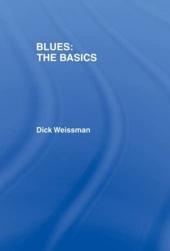 9780415970679: Blues: The Basics