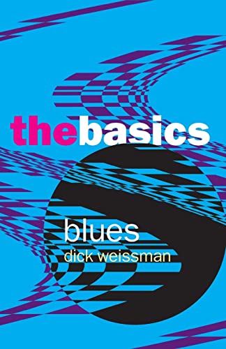 Beispielbild fr Blues: The Basics zum Verkauf von Blackwell's