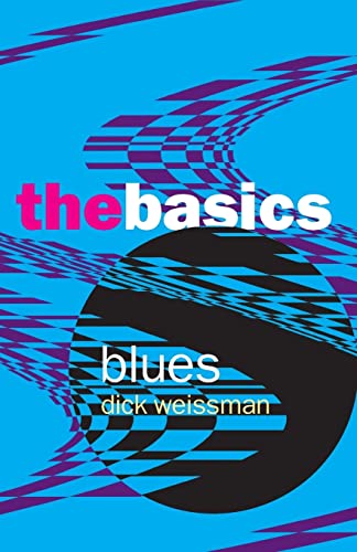 9780415970686: Blues: The Basics