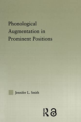 Stock image for Phonological Augmentation in Prominent Positions (Outstanding Dissertations in Linguistics) for sale by Chiron Media