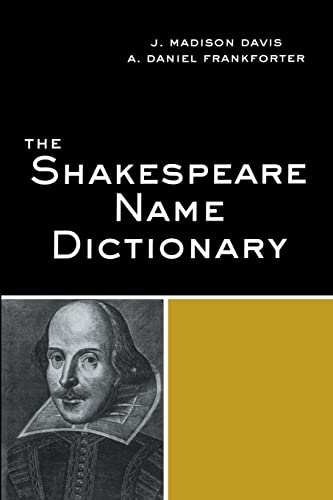 The Shakespeare Name Dictionary (9780415971140) by Davis, J. Madison