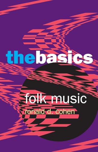 Imagen de archivo de Folk Music: The Basics a la venta por ThriftBooks-Atlanta