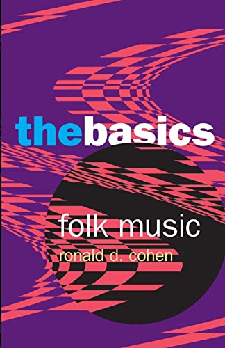 Stock image for Folk Music: The Basics for sale by ThriftBooks-Atlanta