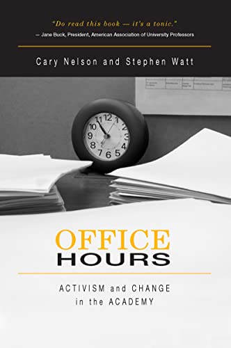 Beispielbild fr Office Hours: Activism and Change in the Academy zum Verkauf von Books From California