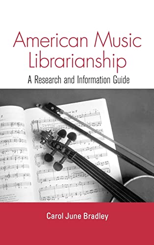 9780415972918: American Music Librarianship: A Research and Information Guide