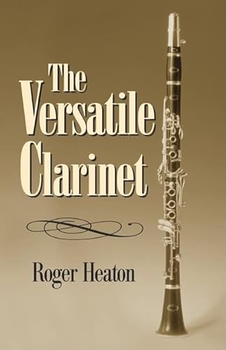 Stock image for The Versatile Clarinet for sale by Chiron Media