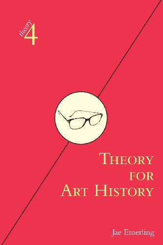 9780415973649: Theory for Art History: Adapted from Theory for Religious Studies, by William E. Deal and Timothy K. Beal (theory4)