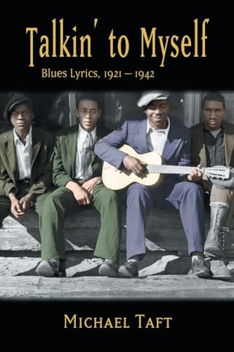 Stock image for Talkin' to Myself: Blues Lyrics, 1921-1942 for sale by GF Books, Inc.