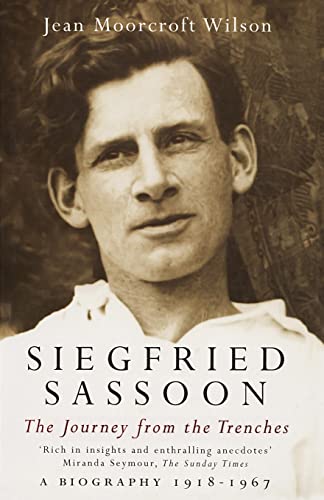 Stock image for Siegfried Sassoon: The Making of a War Poet, A biography (1886-1918) for sale by ThriftBooks-Dallas