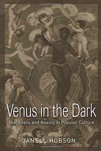 Imagen de archivo de Venus in the Dark: Blackness and Beauty in Popular Culture a la venta por BooksRun