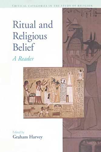 Stock image for Ritual and Religious Belief: A Reader (Critical Categories in the Study of Religion) for sale by HPB-Red