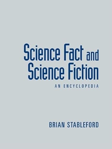 9780415974608: Science Fact and Science Fiction: An Encyclopedia