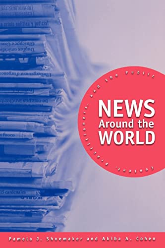 9780415975063: News Around the World: Content, Practitioners, and the Public