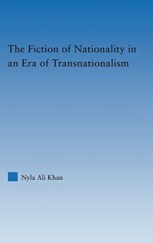 9780415975216: The Fiction of Nationality in an Era of Transnationalism (Literary Criticism and Cultural Theory)