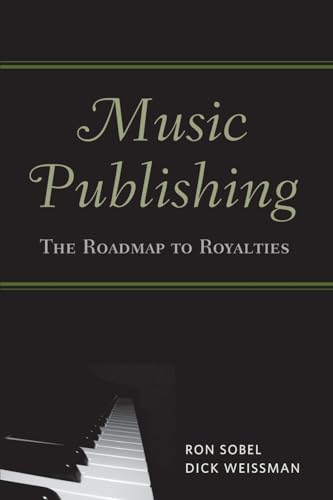 Imagen de archivo de Music Publishing: The Roadmap to Royalties a la venta por BooksRun