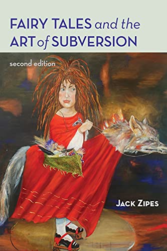 Beispielbild fr Fairy Tales and the Art of Subversion zum Verkauf von Better World Books