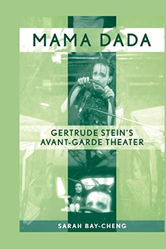 9780415977234: Mama Dada: Gertrude Stein's Avant-Garde Theatre