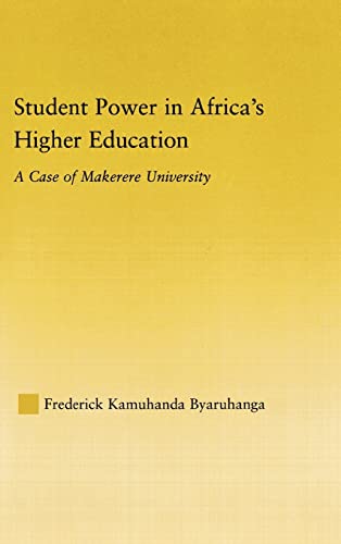 Beispielbild fr Student Power in Africa's Higher Education: A Case of Makerere University (African Studies) zum Verkauf von Chiron Media