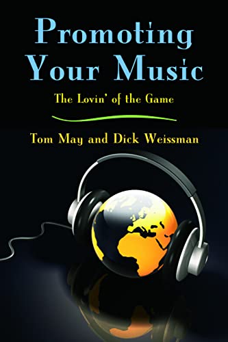Imagen de archivo de Promoting Your Music: The Lovin' of the Game a la venta por HPB-Diamond