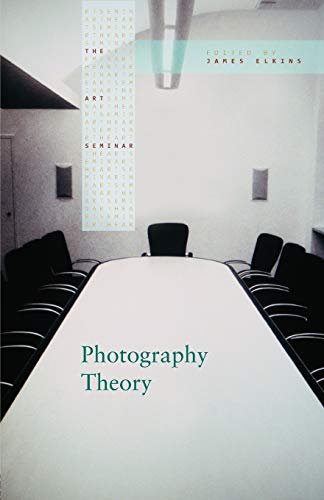 Beispielbild fr Photography Theory (The Art Seminar) zum Verkauf von WorldofBooks